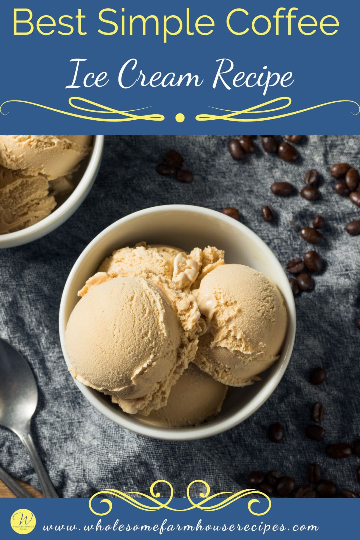 Best Homemade Simple Coffee Ice Cream Recipe